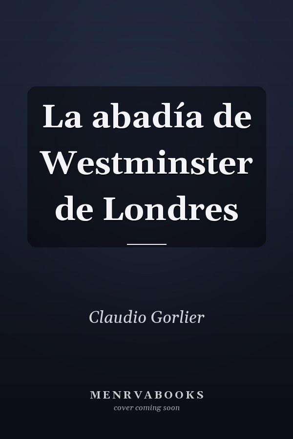 La abadía de Westminster de Londres