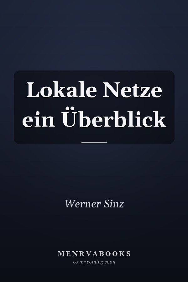 Lokale Netze ein Überblick