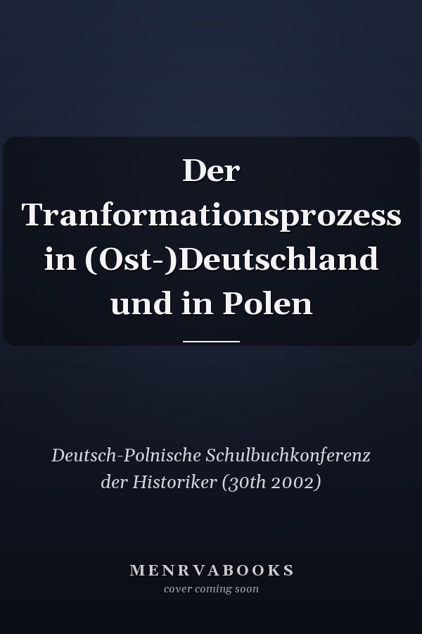Der Tranformationsprozess in (Ost-)Deutschland und in Polen