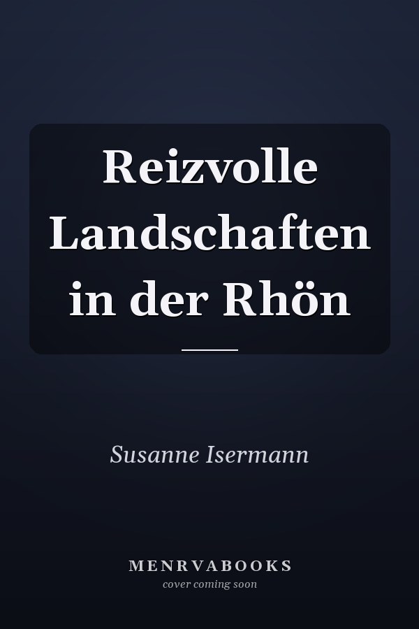 Reizvolle Landschaften in der Rhön