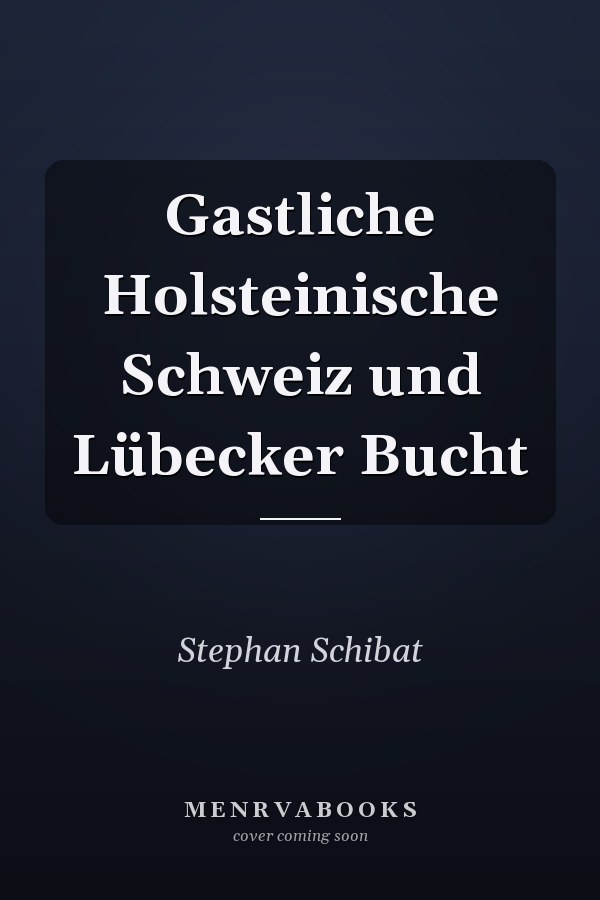 Gastliche Holsteinische Schweiz und Lübecker Bucht