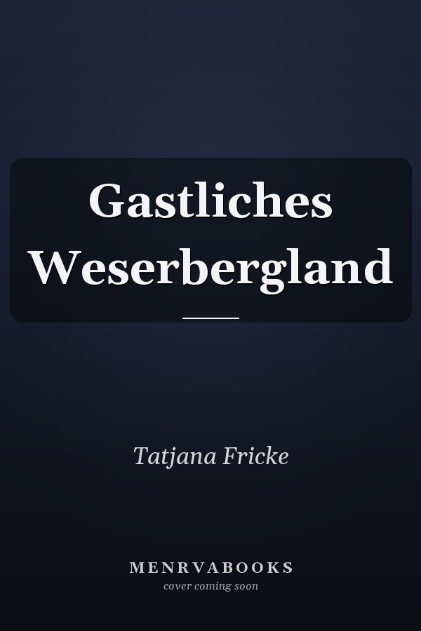 Gastliches Weserbergland