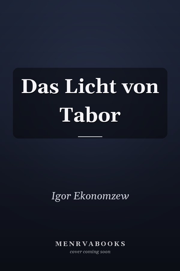 Das Licht von Tabor