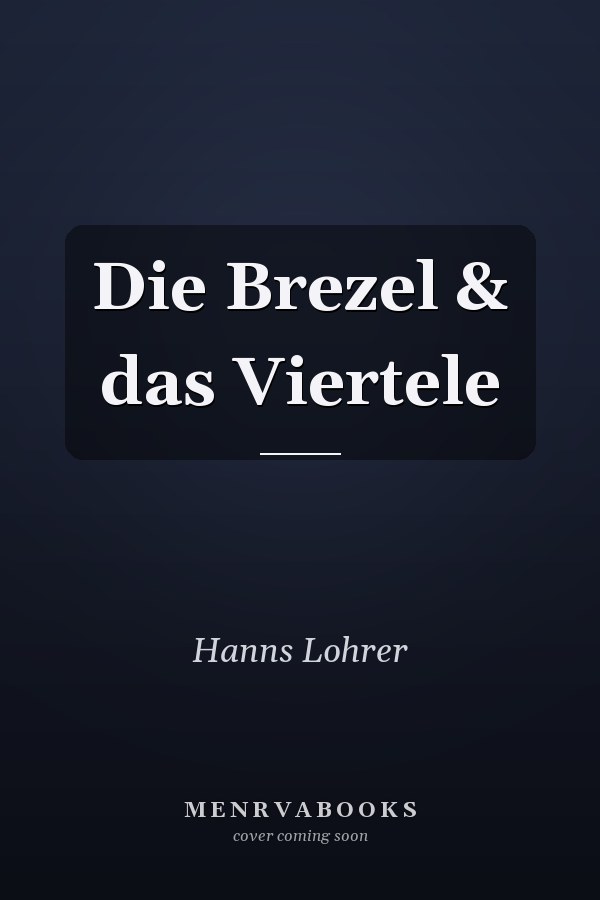 Die Brezel & das Viertele