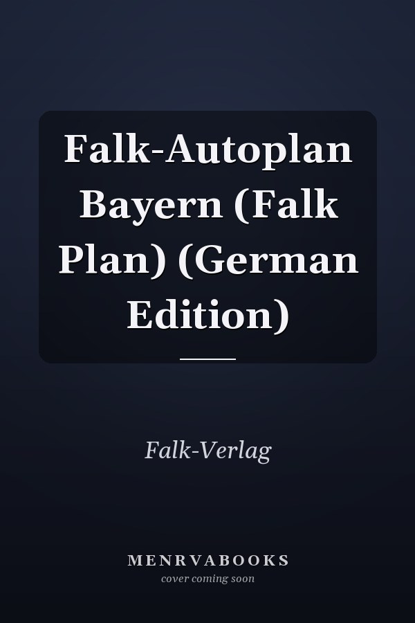 Falk-Autoplan Bayern (Falk Plan) (German Edition)