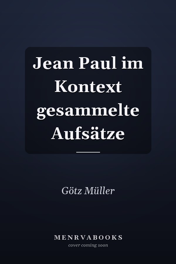 Jean Paul im Kontext gesammelte Aufsätze