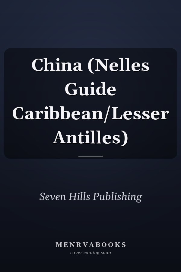 China (Nelles Guide Caribbean/Lesser Antilles)