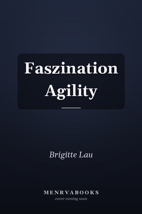 Faszination Agility