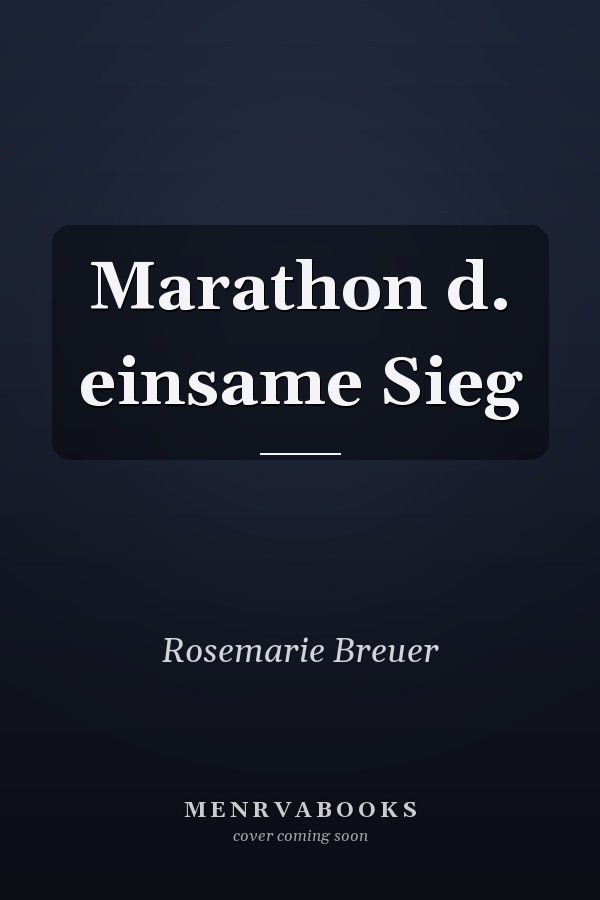 Marathon d. einsame Sieg
