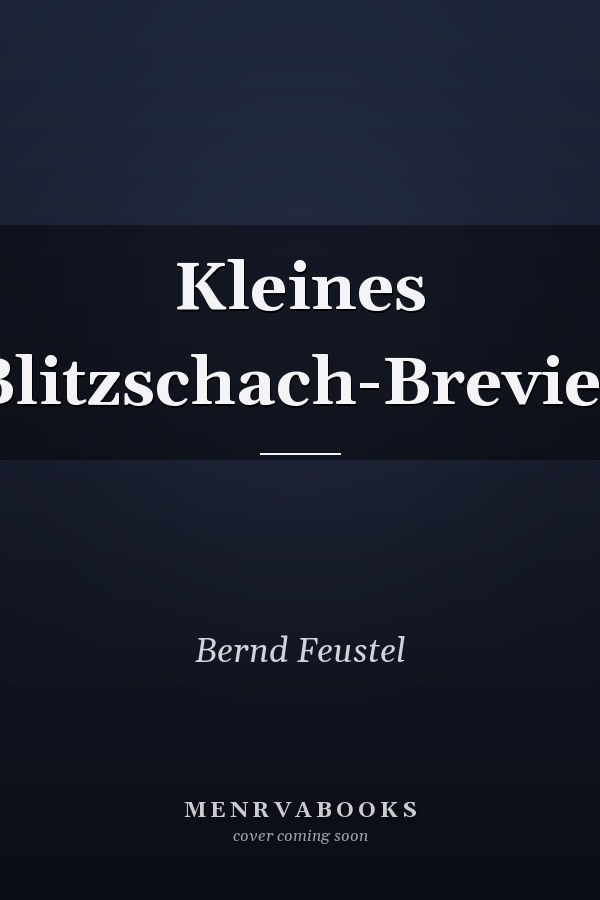 Kleines Blitzschach-Brevier
