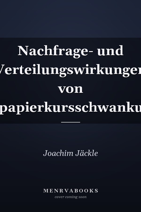 Nachfrage- und Verteilungswirkungen von Wertpapierkursschwankungen