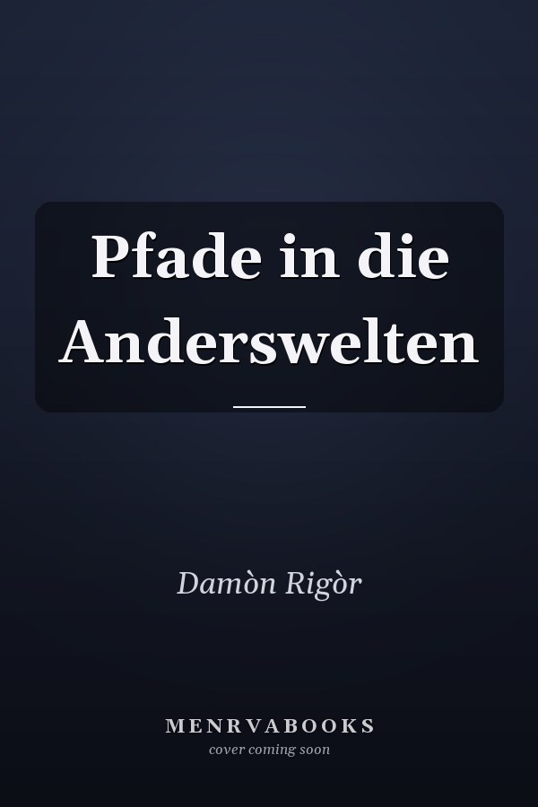 Pfade in die Anderswelten