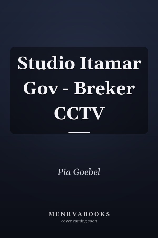 Studio Itamar Gov - Breker CCTV
