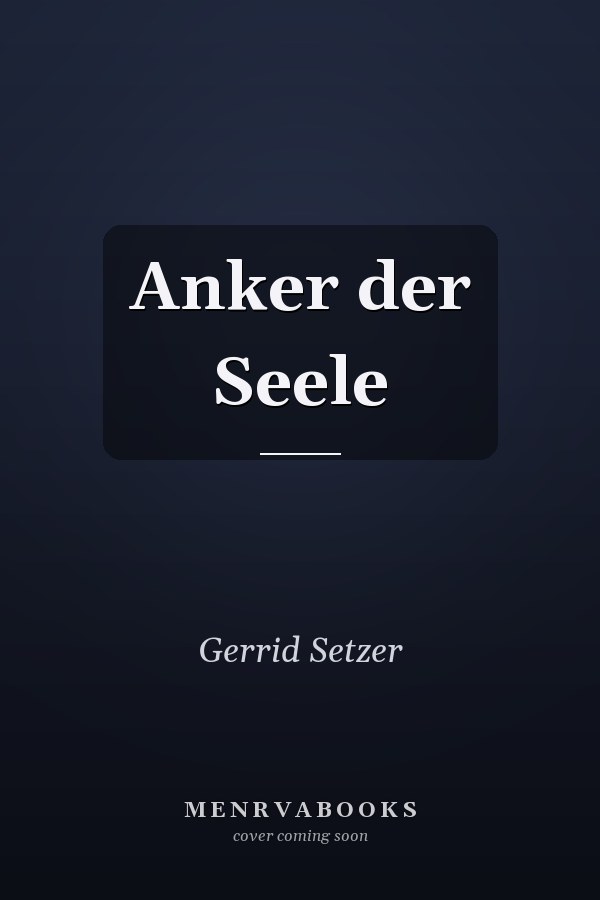 Anker der Seele