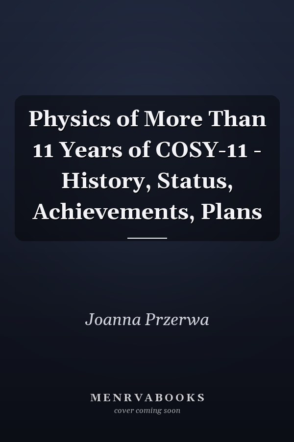 Physics of More Than 11 Years of COSY-11 - History, Status, Achievements, Plans