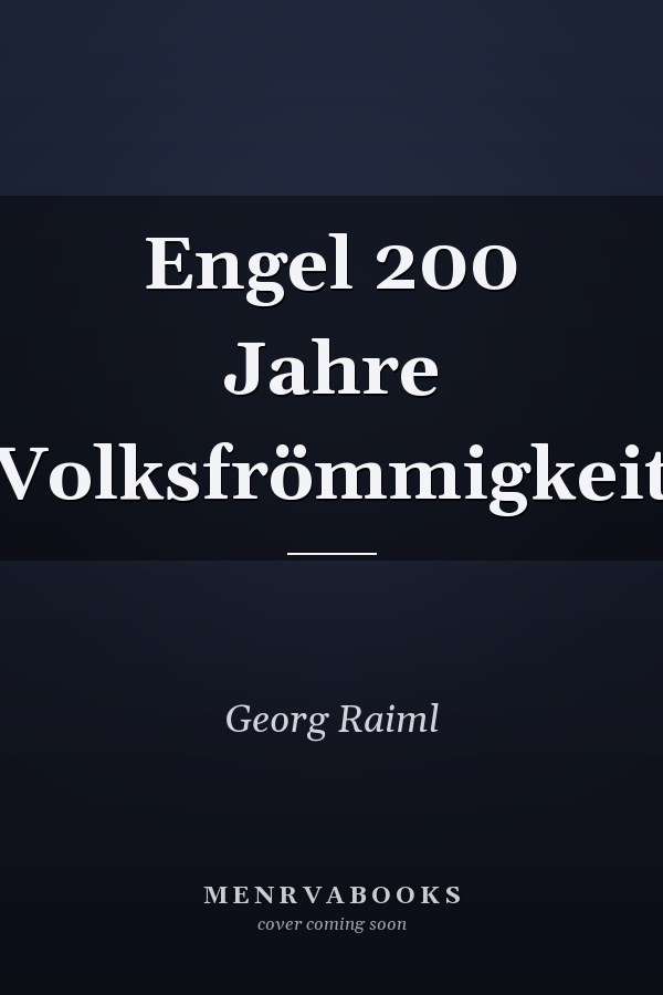 Engel 200 Jahre Volksfrömmigkeit