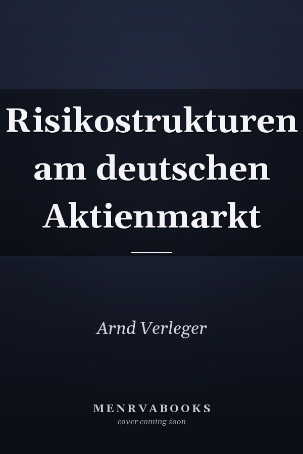 Risikostrukturen am deutschen Aktienmarkt