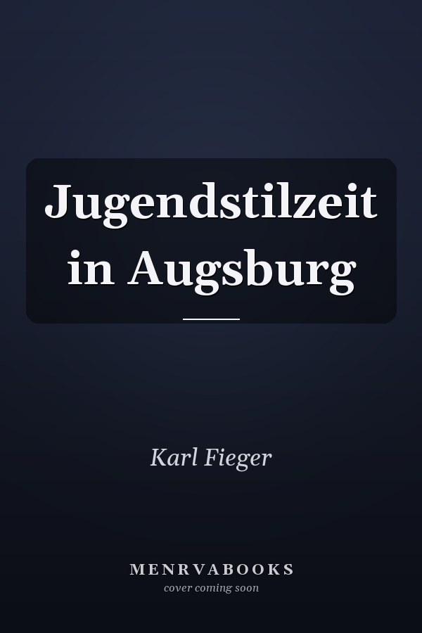 Jugendstilzeit in Augsburg