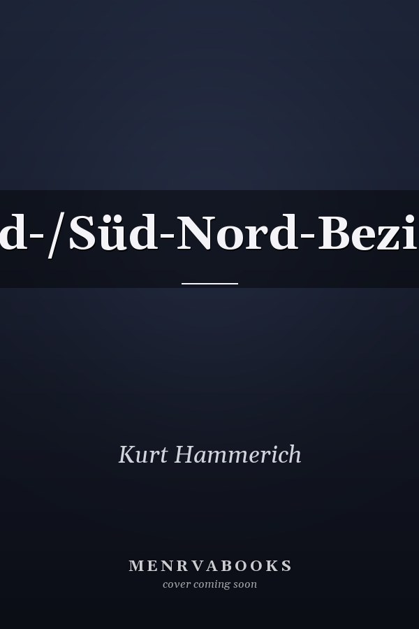 Nord-Süd-/Süd-Nord-Beziehungen