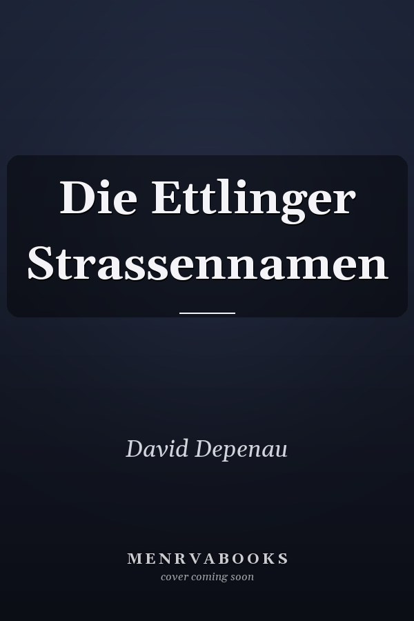 Die Ettlinger Strassennamen