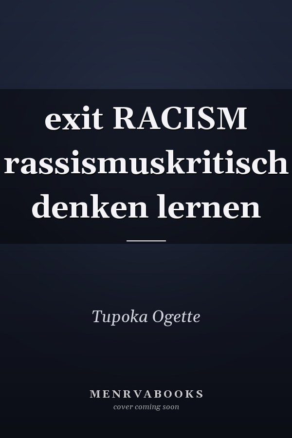 exit RACISM rassismuskritisch denken lernen