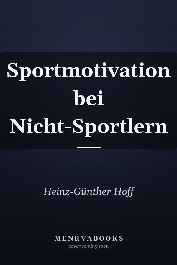 Sportmotivation bei Nicht-Sportlern