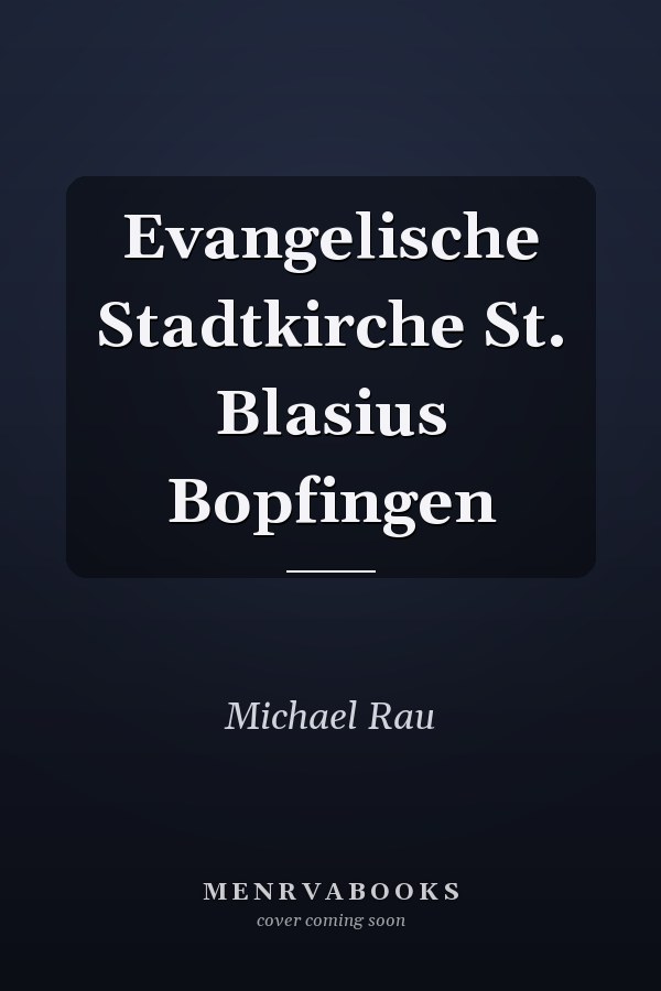 Evangelische Stadtkirche St. Blasius Bopfingen