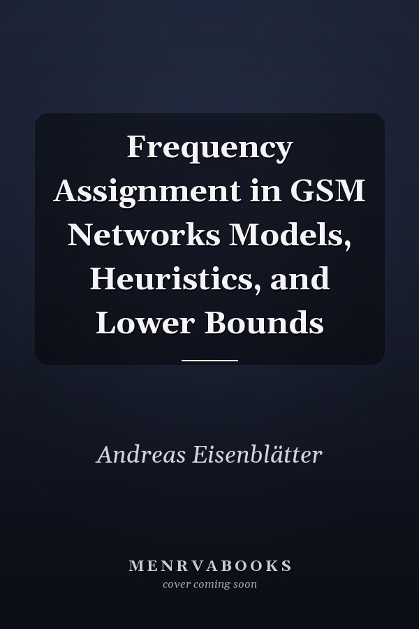 Frequency Assignment in GSM Networks Models, Heuristics, and Lower Bounds