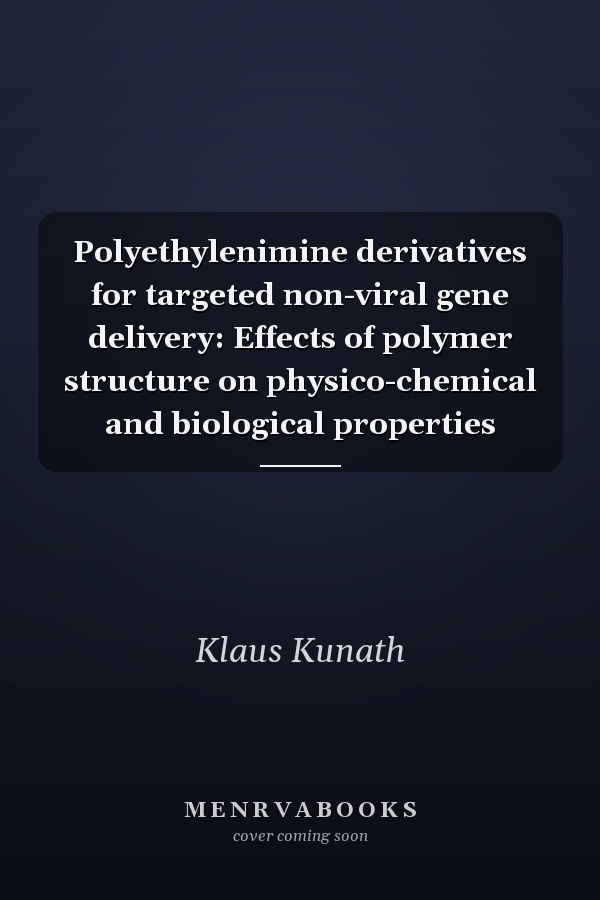 Polyethylenimine derivatives for targeted non-viral gene delivery: Effects of polymer structure on physico-chemical and biological properties