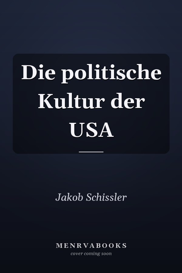 Die politische Kultur der USA