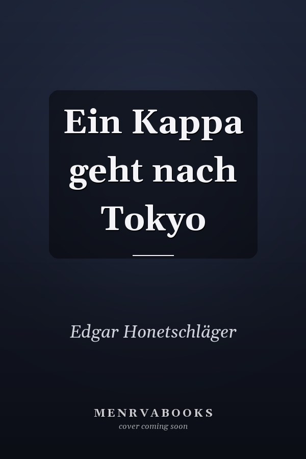 Ein Kappa geht nach Tokyo