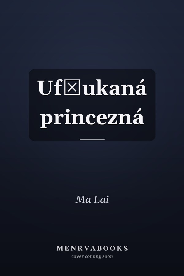 Ufňukaná princezná