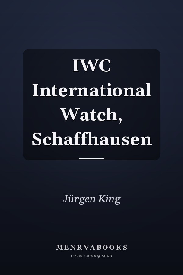 IWC International Watch, Schaffhausen