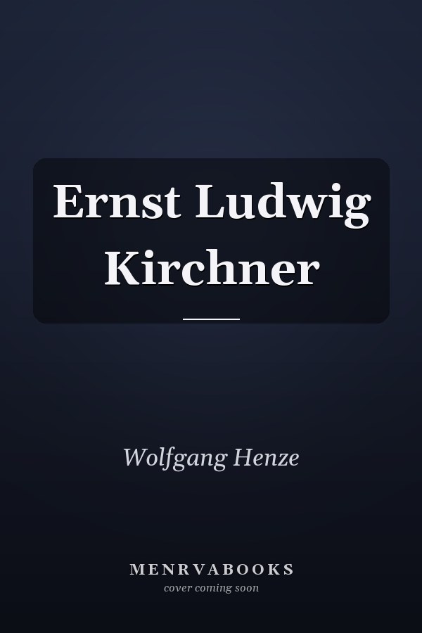 Ernst Ludwig Kirchner