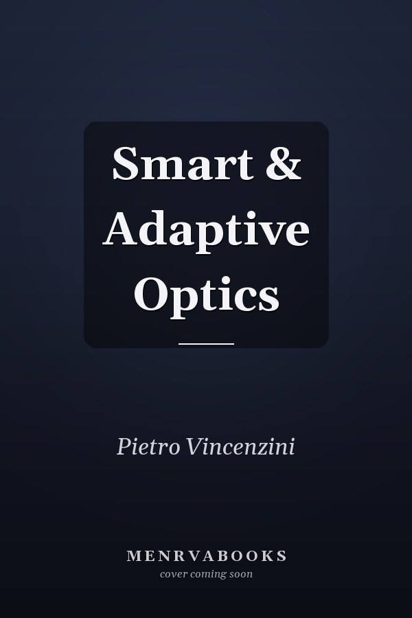 Smart & Adaptive Optics