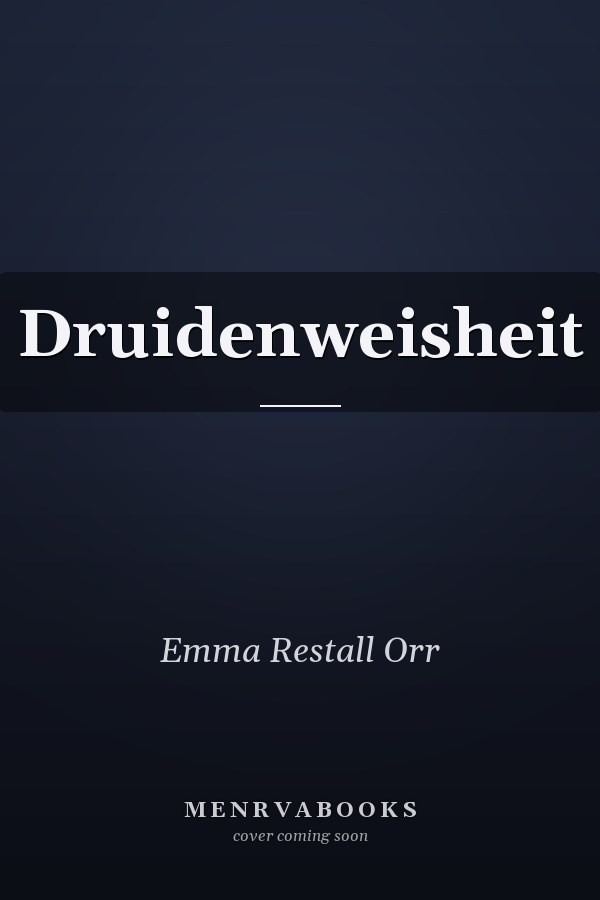 Druidenweisheit