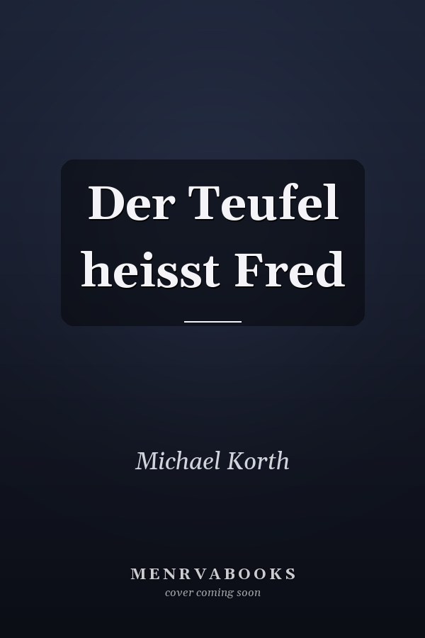 Der Teufel heisst Fred