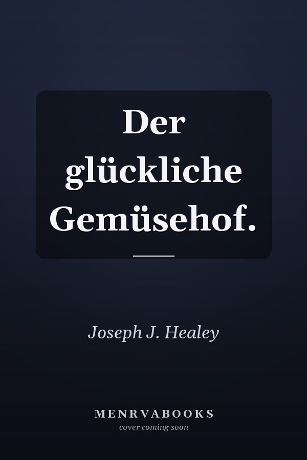 Der glückliche Gemüsehof.