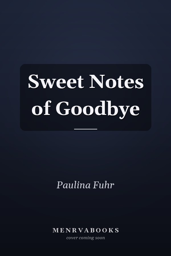 Sweet Notes of Goodbye