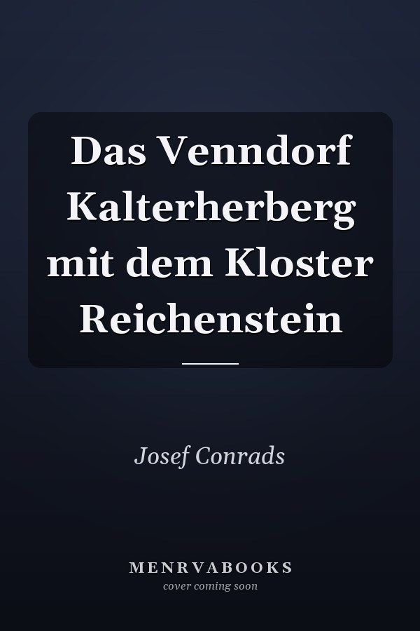 Das Venndorf Kalterherberg mit dem Kloster Reichenstein