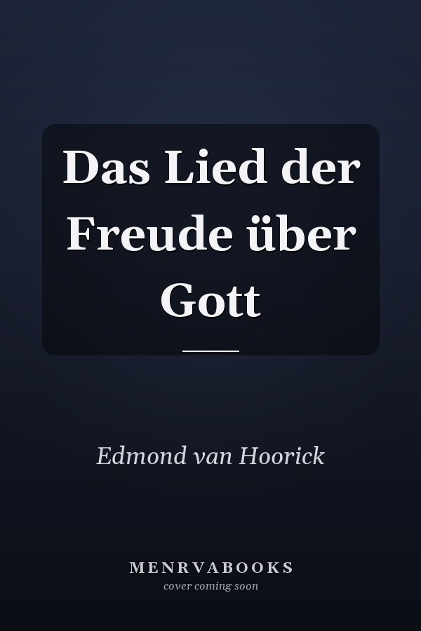 Das Lied der Freude über Gott