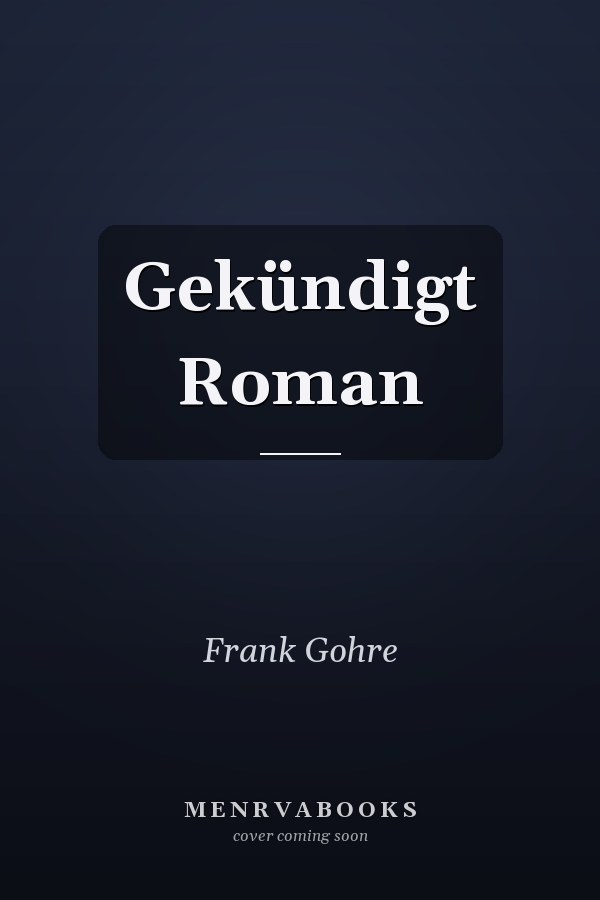 Gekündigt Roman