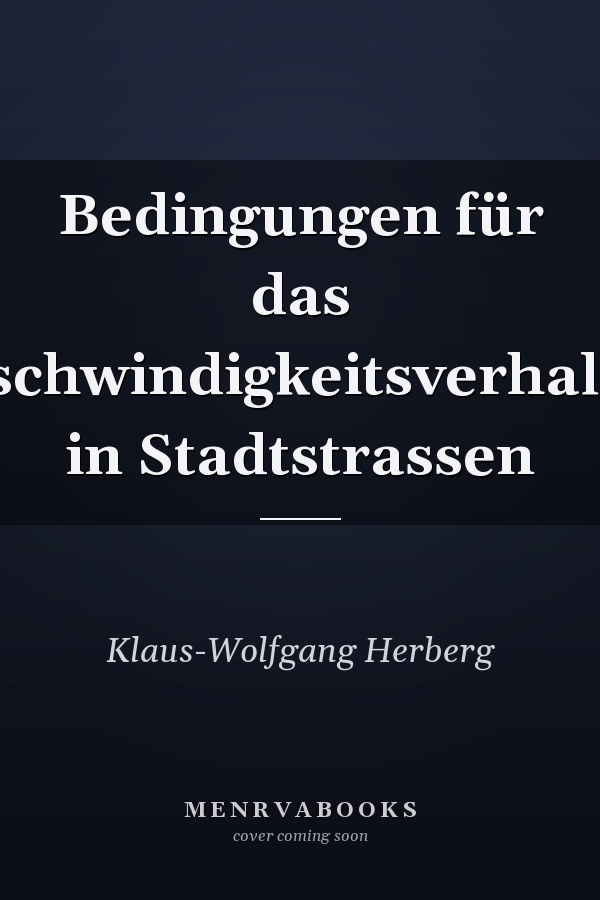 Bedingungen für das Geschwindigkeitsverhalten in Stadtstrassen