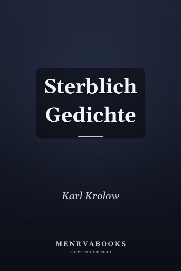Sterblich Gedichte