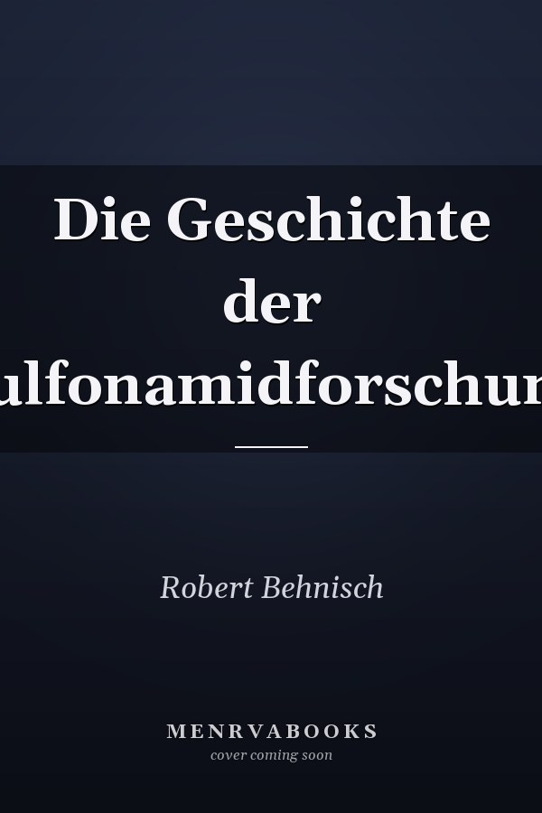 Die Geschichte der Sulfonamidforschung