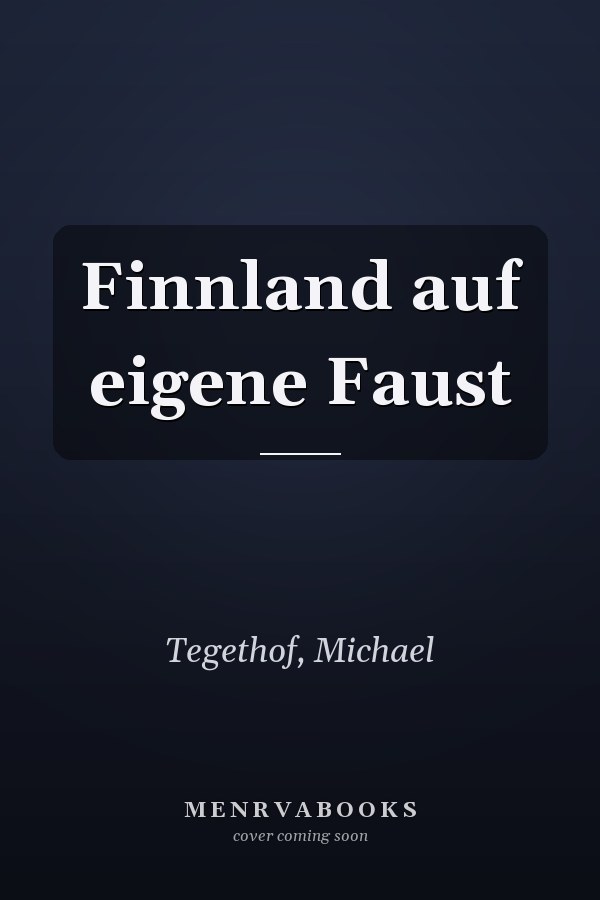 Finnland auf eigene Faust