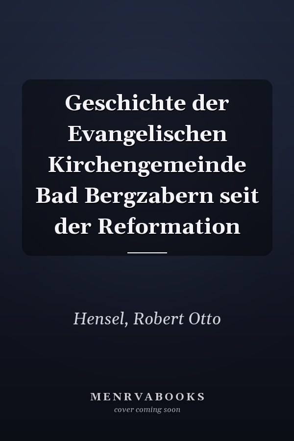 Geschichte der Evangelischen Kirchengemeinde Bad Bergzabern seit der Reformation