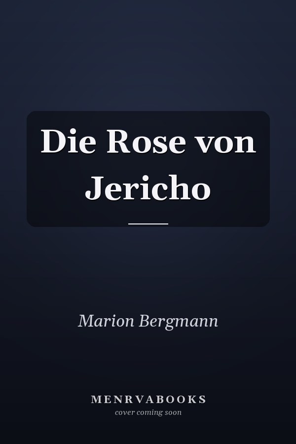 Die Rose von Jericho