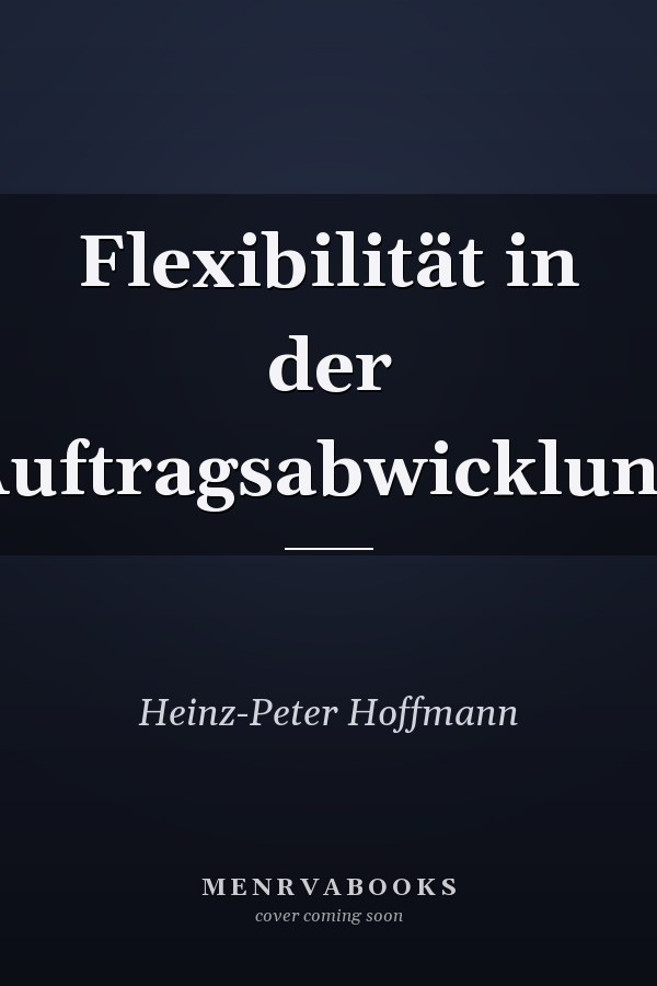 Flexibilität in der Auftragsabwicklung