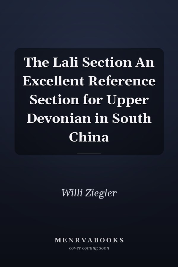 The Lali Section An Excellent Reference Section for Upper Devonian in South China